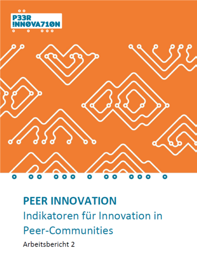 Peer Innovation – Indikatoren für Innovation in Peer-Communities